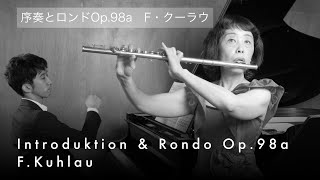 【フルート\u0026ピアノ】クーラウ   /   序奏とロンド  /  Introduction\u0026Rondo   /   F.kulau