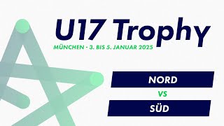 U17 Junioren Winter Trophy 2025 | Nord - Süd