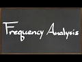 MAT 112: Frequency Analysis