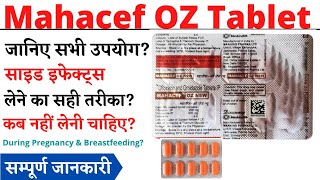 Mahacef OZ New Tablet Uses \u0026 Side Effects | Mahacef OZ New Tablet Ke Fayde Aur Nuksan