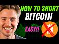 THE BEST WAY TO SHORT BITCOIN (Easy How to Short Crypto Guide)