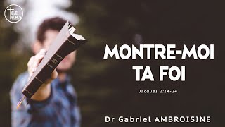 Culte d'adoration du 19/01/25 - (Montre moi ta foi - Jacques 2:14-24) Dr G. AMBROISINE