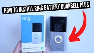 How To Install Ring Battery Doorbell Plus