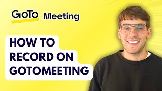 How to Record on GoToMeeting [2026 Full Guide]
