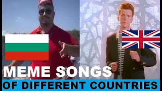 Meme songs from Different Countries!