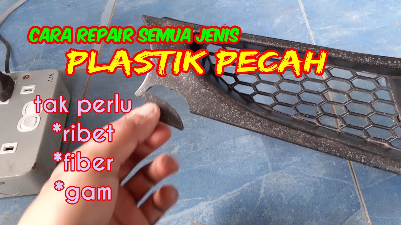 Cara Menyambung Plastik Patah