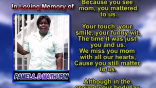 Pamela D Mathurin memorial