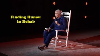 Jeanne Robertson | Finding Humor in Rehab