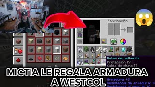 MICTIA LE REGALA A WESTCOL UNA ARMADURA COMPLETA EN DEDSAFIO MINECRAFT 😱🔥🔥