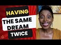 Having The Same Dream Twice | How God Led Me to a Bishop I Dreamt About The Same Day | Dreams