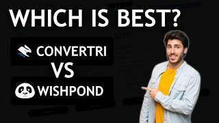 Convertri vs Wishpond features comparison - Which is the better funnel building software 2025