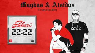 DJ.Silence ft. Negros Tou Moria - MAGKAS \u0026 ATSIDAS (Official Audio)