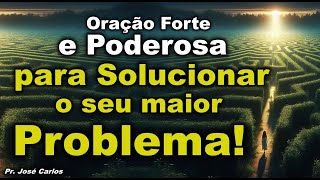 ((🔴)) ORAÇÃO FORTE E PODEROSA PARA SOLUCIONAR O SEU MAIOR PROBLEMA!