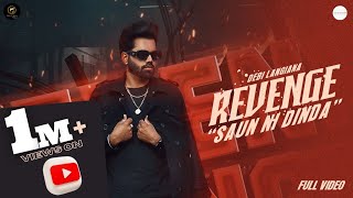Revenge "Saun Ni Dinda" | Debi Langiana | Jind | Latest Punjabi Song 2023 | Major n Minor Melodies