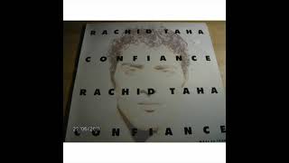 Rachid Taha - Confiance (Captain Click Mix) (1990,  France)