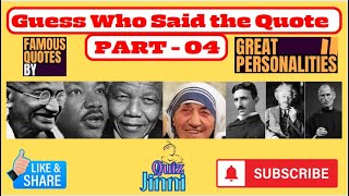 Guess Who Said The Quote 04 | Quiz Jinni