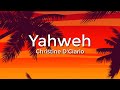 Christine D'Clario - Yahweh (Letra/Lyrics)