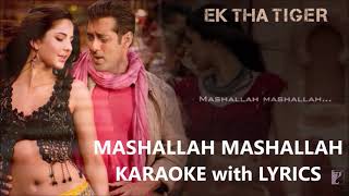 Mashallah Mashallah Clean Duet Karaoke with Chorus and with Lyrics.| Ek Tha Tiger | Salman | Katrina
