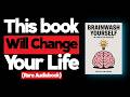 THIS AUDIOBOOK WILL CHANGE EVERYTHING | BRAINWASH YOURSELF IN 9 DAYS FOR SUCCESS | AUDIOBOOK