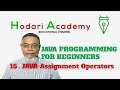 Java Programming for Beginners  - 15.  Java Assignment Operators