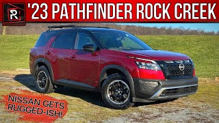 The 2023 Nissan Pathfinder Rock Creek Is A More Off-Road Seeking Family SUV