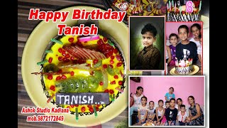 Happy Birthday Tanish Beta ji