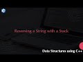 Reversing a String with a Stack