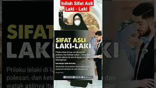 Inilah Sifat Asli Laki - Laki #doaistri #dakwah #ceramah #agama