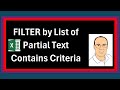 FILTER Function with List of Partial Text Contains Criteria & Not Contains Criteria. EMT 1837