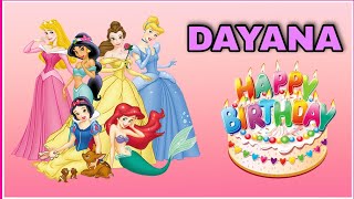 Canción feliz cumpleaños DAYANA con las PRINCESAS Rapunzel, Sirenita Ariel, Bella y Cenicienta