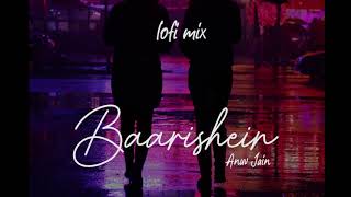 Baarishein | Anuv Jain | Aesthetic Song | Lofi mix | Lo-fi اردو