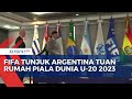 Resmi! FIFA Tunjuk Argentina Gantikan Indonesia Jadi Tuan Rumah Piala Dunia U-20 2023