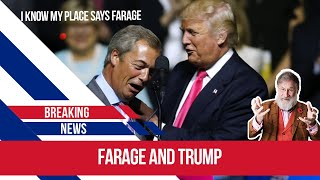 Trump and Farage- Farage offers his thoughts