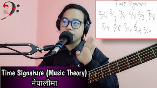 Time Signatures Explained In Nepali | Music Theory | Nepali Bass Guitar Lesson | Joel magar