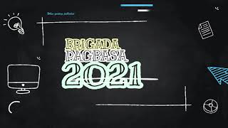 BRIGADA PAGBASA 2021 (READING BRIGADE 2021)