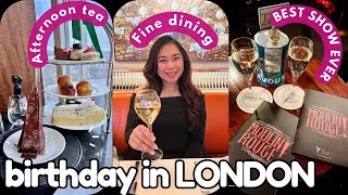 Birthday in London: Tea at The SHARD, FANCY lunch \u0026 iconic MOULIN ROUGE Musical ♡ ANG SAYA!