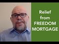 Mortgage Relief with Freedom Mortgage (how to get forbearance or modification help)