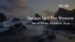 Bruno Mars, Anderson -Paak, Silk Sonic - Smokin Out The Window