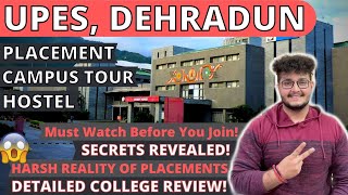 UPES DEHRADUN | SECRETS REVEALED😱| PLACEMENT⚡| PLACEMENTS | CAMPUS TOUR | COLLEGE REVIEW [2021]