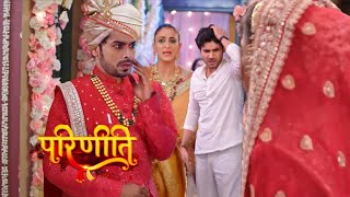 Parvati Slap Rakesh In Mandap || PARINEETI || UPCOMING TWIST