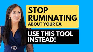 Stop Ruminating About Your Ex Immediately With This Tool Limerence