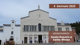 Santo Rosario e Santa Messa - 4 gennaio 2025 (don Donato Dota)