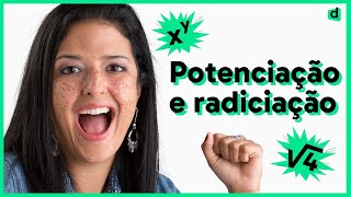 POTENCIAÇÃO E RADICIAÇÃO | Matemática Básica