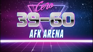 AFK Arena - 39-60