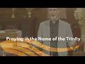 Praying in the Name of the Trinity - Romans 8:12-17 - Jeff Ware May 31