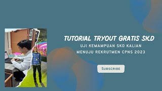 Tutorial Tryout SKD gratis