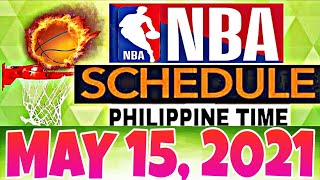 NBA SCHEDULE | MAY 15, 2021 (Philippine Time)