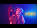 U SUCK - Wilke 無稽｜Official Music Video