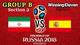 【イランVSスペイン】ロシア ワールドカップ グループB 第2節 ウイイレ2018シミュレーター！【Iran VS, Spain】World Cup Simulator!