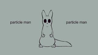 Particle Man // Rain World PMV